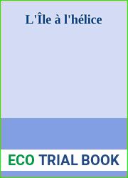 L|Ile a l|helice (French Edition)