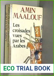 Les Croisades vues par les arabes by Amin Maalouf (1986-11-01)