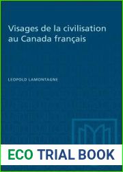 Visages de la civilisation au Canada francais (Heritage) (French Edition)