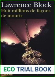 Huit millions de facons de mourrir (French Edition)
