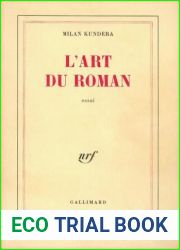 L?art du roman (French Edition)