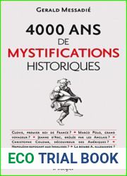 4 000 ans de mystifications historiques (French Edition)