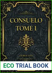 Consuelo Tome I: George Sand (French Edition)