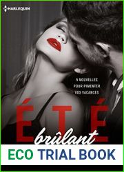 Ete brulant : Une dangereuse volupte - Au nom de la passion - Objectif fantasme - Fantasmes et secrets - Un desir