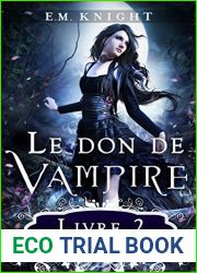 Le Royaume en Cendres (Le Don de Vampire #2)
