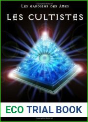 Les Cultistes (Les gardiens des ames #5)