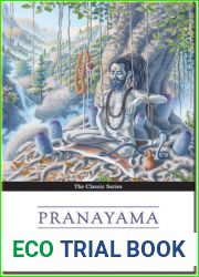 Pranayama: The Energetics of Breath