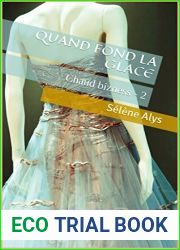 Quand fond la glace: Chaud bizness - 2 (French Edition)