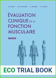 Evaluation clinique de la fonction musculaire, 8e ed.