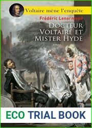 Docteur Voltaire et Mister Hyde (Romans historiques)