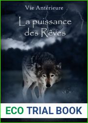 Vie anterieure T3 - La puissance des reves