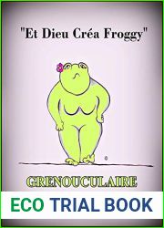 Grenouculaire, La Vie et les Frasques de Poly Froggy (French Edition)