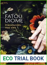 Inassouvies, nos vies