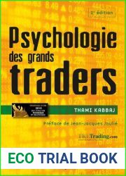 Psychologie des grands traders (Bourse) (French Edition)