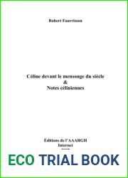 Celine Devant Le Mensonge Du Siecle (French Edition)