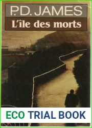 L|ile Des Morts (Cordelia Gray, #2)