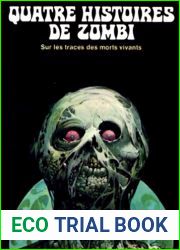 Quatre histoires de zombi (French Edition)