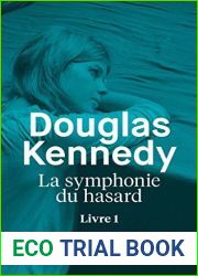 La Symphonie du hasard - Livre 1
