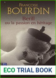 Berill ou la passion en heritage