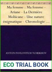 Ma femme : Ma femme - Ariane - La Derniere Mohicane - Une nature enigmatique - Chronologie vivante - La Langue trop longue - Le Mari - Le Malheur - Dou-douce … N. - La Maison a mezzanine (French