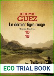 Le dernier tigre rouge