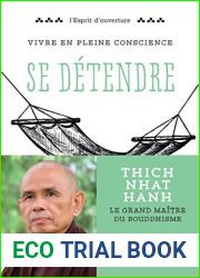 Vivre en pleine conscience : Se detendre (L|esprit d|ouverture)