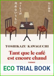 Tant que le cafe est encore chaud