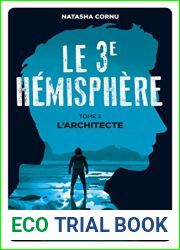 Le troisieme hemisphere - tome 3 L|architecte (French Edition)