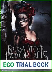 Rosa Atque Immortalis (French Edition)