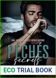 Peches secrets: une nouvelle des Freres Byrne (Les Freres Byrne) (French Edition)