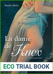La dame de Knox tome 3 L|insoumission (French Edition)