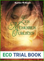 Les Memoires Oubliees - Tome 1: Les Chimeres d|une etincelle