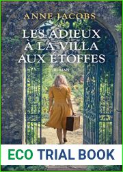 Les adieux a la villa aux etoffes: La Villa aux etoffes, T6 (French Edition)
