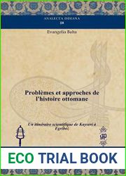 Problemes Et Approches De L|histoire Ottomane: Un Itineraire Scientifique De Kayseri a Egriboz (French Edition)