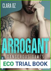 Arrogant - Histoire integrale: Dangerous Games