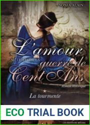 La Tourmente (L|Amour au temps de la Guerre de Cent ans, #2)