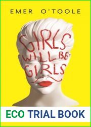 Girls Will Be Girls: Dressing Up, Playing Parts and Daring to Act Differently