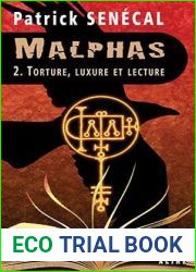 Torture, luxure et lecture (Malphas, #2)