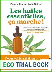 Les huiles essentielles, ca marche ! (French Edition)