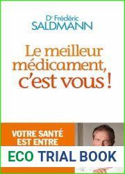 Le meilleur medicament, c|est vous !