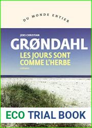 Les jours sont comme l|herbe