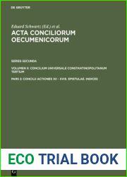Acta Conciliorvm Oecvmenicorvm Secvnda Vol. 2: Pars 2 (Catholic Church Councils Acta Conciliorum Oecumenicorum) (Latin Edition)