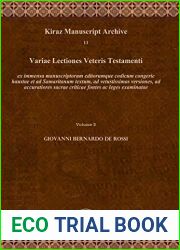 Variae Lectiones Veteris Testamenti (Vol 2): ex immensa manuscriptorum editorumque codicum congerie haustae et ad Samaritanum textum, ad vetustissimas … sacrae criticae fontes ac leges examinata