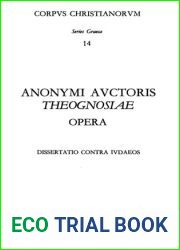 Anonymi auctoris Theognosiae Dissertatio contra Iudaeos