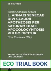 L. Annaei Senecae Divi Claudii apotheosis per saturam quae apocolocyntosis vulgo dicitur