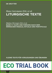 Liturgische Texte : Band 11 Taufe und Firmung nach dem romischen Missale