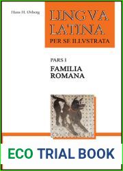 Lingua Latina per se Illustrata: Pars I: Familia Romana (Lingua Latina per se Illustrata)