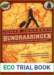 Hundraaringen som klev ut genom fonstret och forsvann