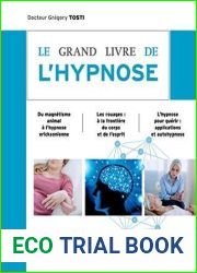 Le grand livre de l|hypnose (Le grand livre de…)