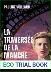 La traversee de la Manche: Un thriller d|espionnage historique et une romance a suspense (French Edition)